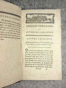 ADELE ET THEODORE, OU LETTRES SUR L'EDUCATION; CONTENANT TOUS LES PRINCIPES RELATIFS AUX TROIS DIFFERENS PLANS D'EDUCATION DES PRINCES, DES JEUNES ...