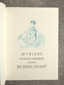 MYRIADE DE FEUILLES ASSEMBLEES DU PAYS DU SOLEIL LEVANT. POEMES JAPONAIS ACCOMPAGNES DE LITHOGRAPHIES ORIGINALES EN COULEURS COMPOSEES PAR YVES ...