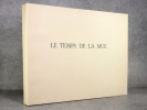 LE TEMPS DE LA MUE. TEXTE  ET ILLUSTRATIONS DE LEONOR FINI. . FINI LEONOR (1908-1996). 