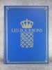 LES BOURBONS DE HENRI IV A LOUIS XVI. TEXTE DE G. M. TRACY. ICONOGRAPHIE REUNIE PAR ED. POGNON. . PARIAS L. H.  (SOUS LA DIRECTION DE). 