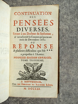 PENSEES DIVERSES, ECRITES A UN DOCTEUR DE SORBONNE, A L’OCCASION DE LA COMETE QUI PARUT AU MOIS DE DECEMBRE 1680. NOUVELLE EDITION CORRIGEE. . BAYLE ...