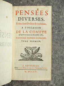PENSEES DIVERSES, ECRITES A UN DOCTEUR DE SORBONNE, A L’OCCASION DE LA COMETE QUI PARUT AU MOIS DE DECEMBRE 1680. NOUVELLE EDITION CORRIGEE. 