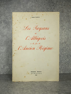 LES PAYSANS DE L'ALBIGEOIS A LA FIN DE L'ANCIEN REGIME. . RASCOL PIERRE (1906-1966).