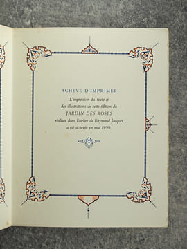 LE JARDIN DES ROSES. TRADUIT PAR FRANZ TOUSSAINT ET ENLUMINE PAR V.-L. NOGUERES. . SAADI (1184-1283/1291).