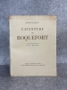 L'AVENTURE DE ROQUEFORT. . POURRAT HENRI (1887-1959).