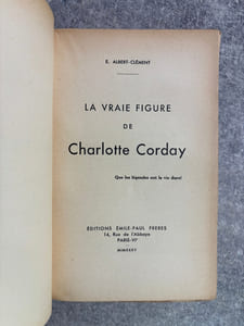 LA VRAIE FIGURE DE CHARLOTTE CORDAY.