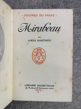 MIRABEAU. . BARTHOU LOUIS (1862-1934).