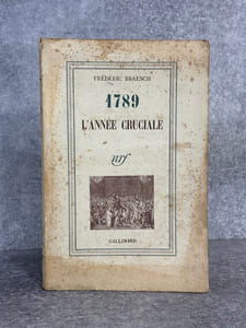 1789. L'ANNEE CRUCIALE.