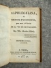 NAPOLEONIANA, OU RECUEIL D’ANECDOTES, POUR SERVIR A L’HISTOIRE DE LA VIE DE BUONAPARTE. . MALO CHARLES (1790-1871). 