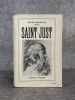 SAINT-JUST. TRADUIT DE L’ANGLAIS PAR ALBERT LEHMAN.. KORNGOLD  RALPH.