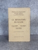 LA REVOLUTION FRANÇAISE. DEUXIEME EDITION, REVUE ET AUGMENTEE.   . LEFEBURE GEORGES (1874-1959). GUYOT RAYMOND (NE EN 1934 ) ET SAGNAC PHILIPPE ...