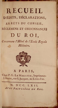 RECUEIL D'EDITS, DECLARATIONS, ARRETS DU CONSEIL, REGLEMENS ET ORDONNANCES DU ROI, CONCERNANT L'HOTEL DE L'ECOLE ROYALE MILITAIRE.. undefined