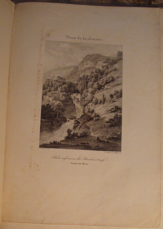 VUES DE LA SUISSE. CHUTE INFERIEURE DU REICHEINBACH. CANTON DE BERNE. CT BOURGEOIS. 1822. LITH. DE DELPECH. . BOURGEOIS CONSTANT (1767-1841) ET ...