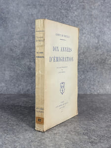 DIX ANNEES D’EMIGRATION. AVEC UNE INTRODUCTION PAR LOUIS THOMAS. 
