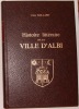 HISTOIRE LITTERAIRE DE LA VILLE D’ALBI. (L’INSTRUCTION EN PROVINCE AVANT 1789). . ROLLAND JULES (1853-1896).