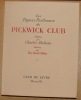 LES PAPIERS POSTHUMES DU PICKWICK CLUB. ILLUSTRES PAR BERTHOLD MAHN.. DICKENS CHARLES. (1812-1870). 