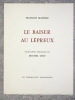 LE BAISER AU LEPREUX. EAUX-FORTES ORIGINALES DE MICHEL CIRY. . MAURIAC FRANCOIS. (1885-1970). 