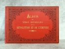 ALBUM DE VINGT BATAILLES DE LA REVOLUTION ET DE L’EMPIRE. .  YUNG THEODORE (1803-1865). 