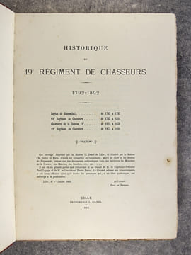HISTORIQUE DU 19° REGIMENT DE CHASSEURS. 1792-1892. LEGION DE ROSENTHAL DE 1792 A 1793. 19° REGIMENT DE CHASSEURS DE 1793 A 1814. CHASSEURS DE LA ...