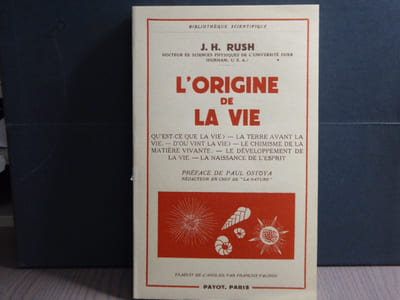 L'ORIGINE DE LA VIE. Qu'est-ce que la vie? - La Terre avant la vie - D'où vint la vie? - Le chimisme de la matière vivante - Le développement de la vie - La naissance de l'esprit.