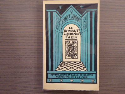 LE ROMAN DE JEHAN DE PARIS Roy de france.