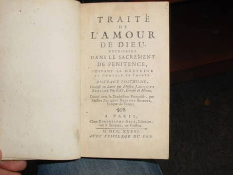 Traité de l'amour de Dieu, nécessaire dans le sacrement de pénitence, suivant la doctrine du Concile de Trente. Donné avec la traduction françoise par ...