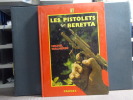 Les pistolets BERETTA.. MALHERBE Michel