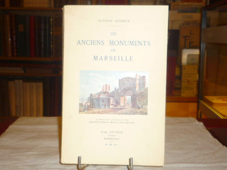 Les anciens monuments de Marseille.. DUCREUX Gustave