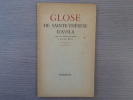 GLOSE DE SAINTE-THERESE D'AVILA. Traduite par ROLLAND-SIMON et Pierre-Jean JOUVE.. THERESE D'AVILA
