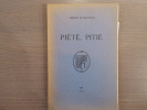 Piété, Pitié.. MANTEYER Georges ( De )