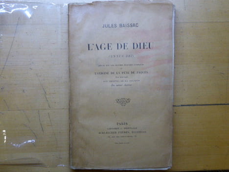 L'AGE DE DIEU ( Annus Dei ). Etude sur les grandes périodes cosmiques et l'Origine de la fête de Pâques pour faire suite "Aux Origines de la religion" ...