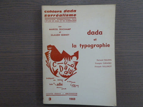 CAHIERS DADA SURRÉALISME. DADA et la Typographie.. BAUDIN Fernand - CARADEC François - SULLEROT François
