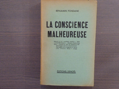 LA CONSCIENCE MALHEUREUSE.. FONDANE Benjamin
