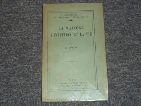 La matière l'intuition et la vie.. LOSSKY N.