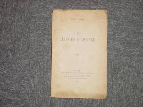 Les juifs en Provence.. CAMAU Emile