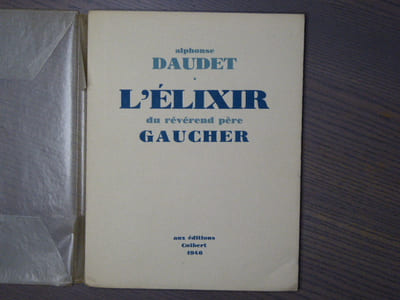 L'élixir du révérend père Gaucher.