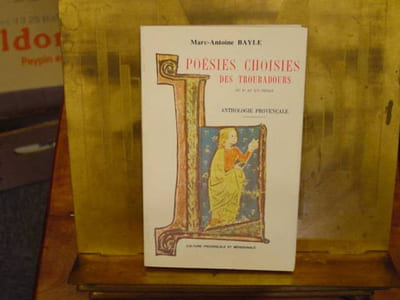 poésies choisies des troubadours du xe au xve siècle.