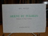 ARRIVE BY PULLMAN. Illustrations de George SCHNEEMAN.. PADGETT Ron - SCHNEEMAN