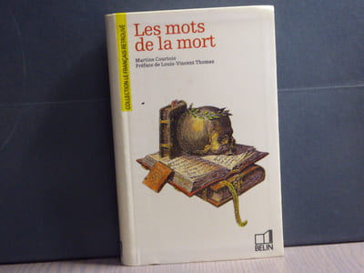 Les mots de la mort.