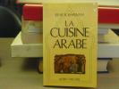 La cuisine arabe.. KHAWAM René R.