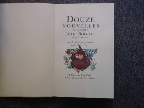 Douze nouvelles ( contes ) de messire Jean BOCCACE Seigneur Florentin.. BOCCACE Jean - LE PETIT Alfred