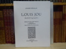 Louis JOU. Biobibliographie.. FEUILLE André
