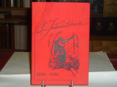 L'Internationale 1888-1988.