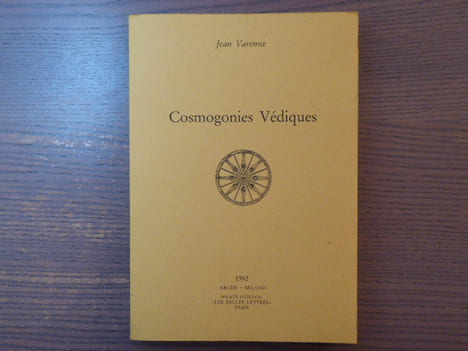 COSMOGONIES VEDIQUES.. VARENNE Jean