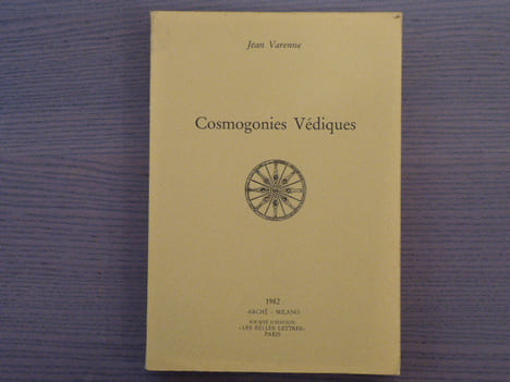 COSMOGONIES VEDIQUES.. VARENNE Jean