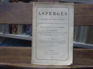 Les Asperges. Les Fraises et les Figues. Description des meilleures méthodes de culture suivi de la manière de les forcer.... LEBEUF V.-F.