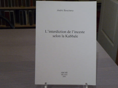 L'interdiction de l'inceste selon la Kabbale.. BENZIMRA André