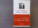 OEUVRES COMPLETES. Tome III.. MALRAUX André
