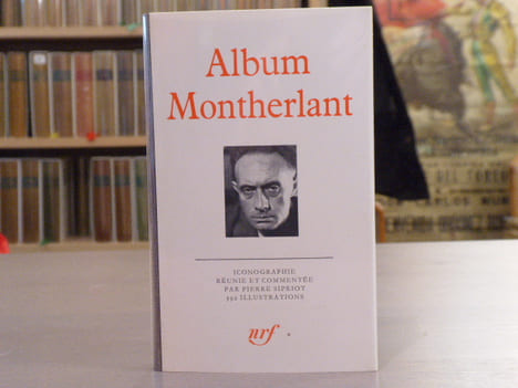 Album MONTHERLANT.. MONTHERLANT - SIPRIOT Pierre