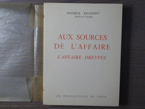 Aux sources de l'Affaire. L'Affaire DREYFUS d'après les archives diplomatiques.. BAUMONT Maurice